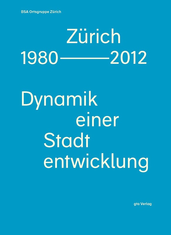 Zürich 1980–2012
