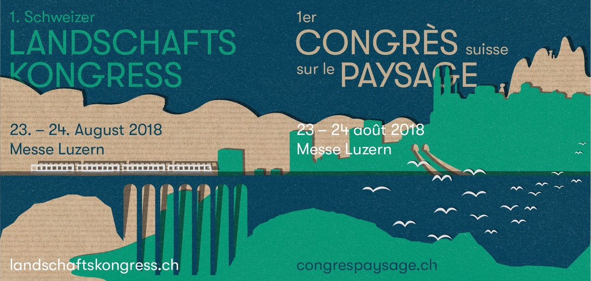 Save the date: 1er Congrès Suisse sur le Paysage