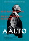 «AALTO – Une Architecture des Émotions». Un film de Virpi Suutari au cinéma.