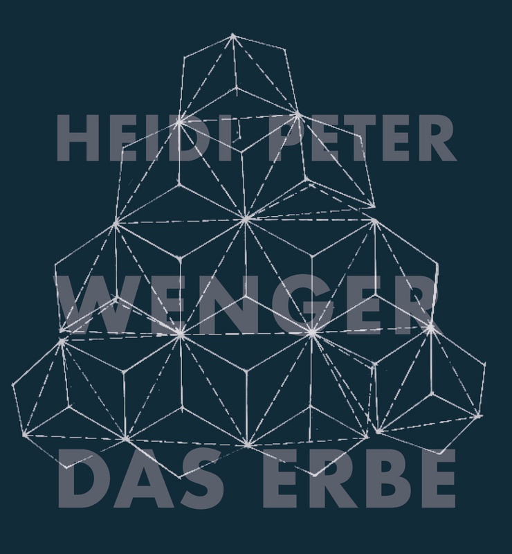 Das Erbe. Heidi + Peter Wenger