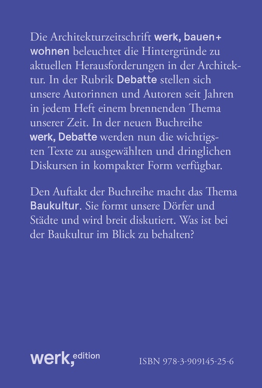 werk, Debatte – 7 Texte zur Baukultur